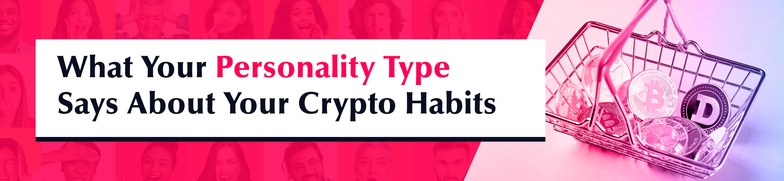 What Your Personality Type Says About Your Crypto Habits